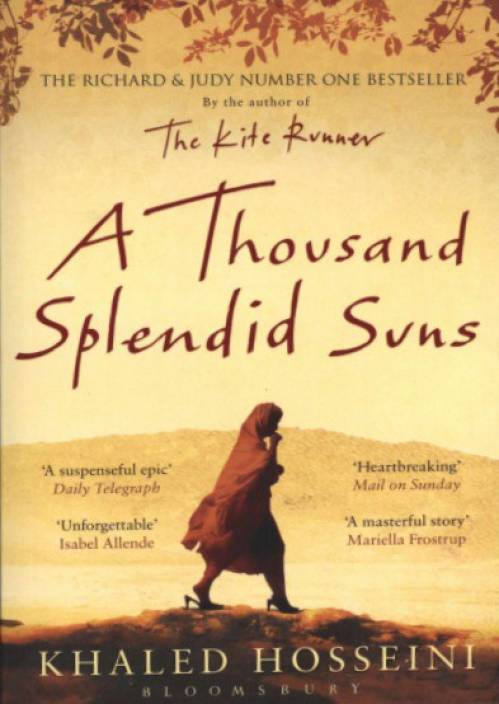 A Thousand Splendid Suns by Khaled Hosseini : Life changing Books