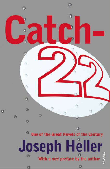 Catch 22 by Joseph Heller