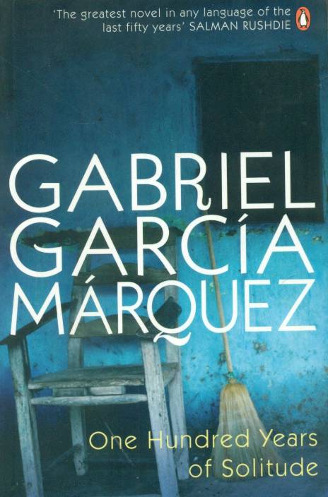 Most Challenging Books - One Hundred Years of Soliturde by Gabriel Garcia Marquez