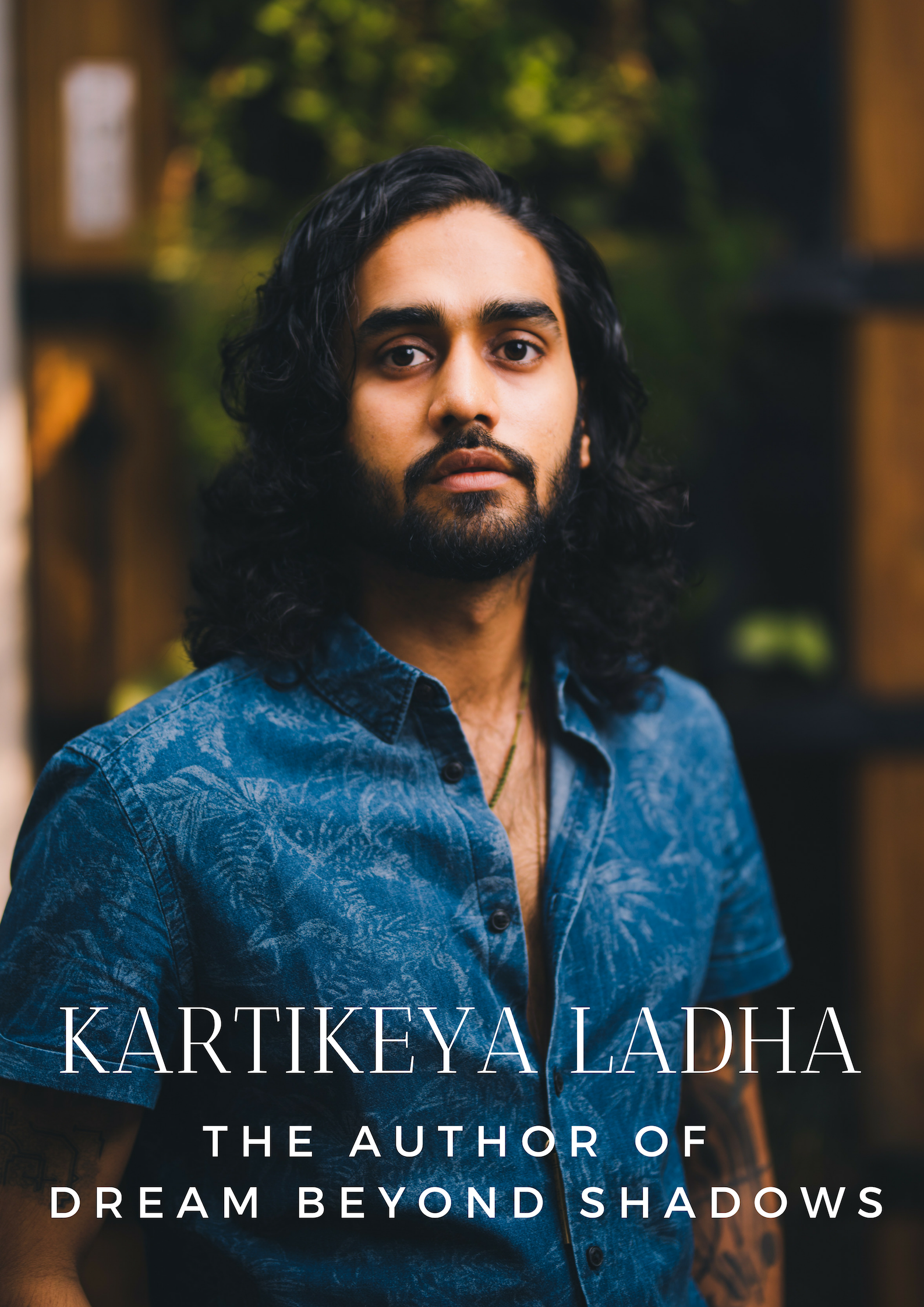 Kartikeya Ladha - The Author of Dream Beyond Shadows