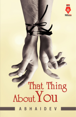 Book Review: That Thing About You by Abhaidev