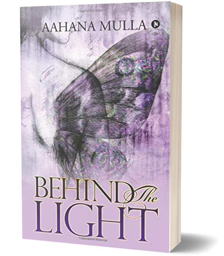 Behind The light by Aahana Mulla