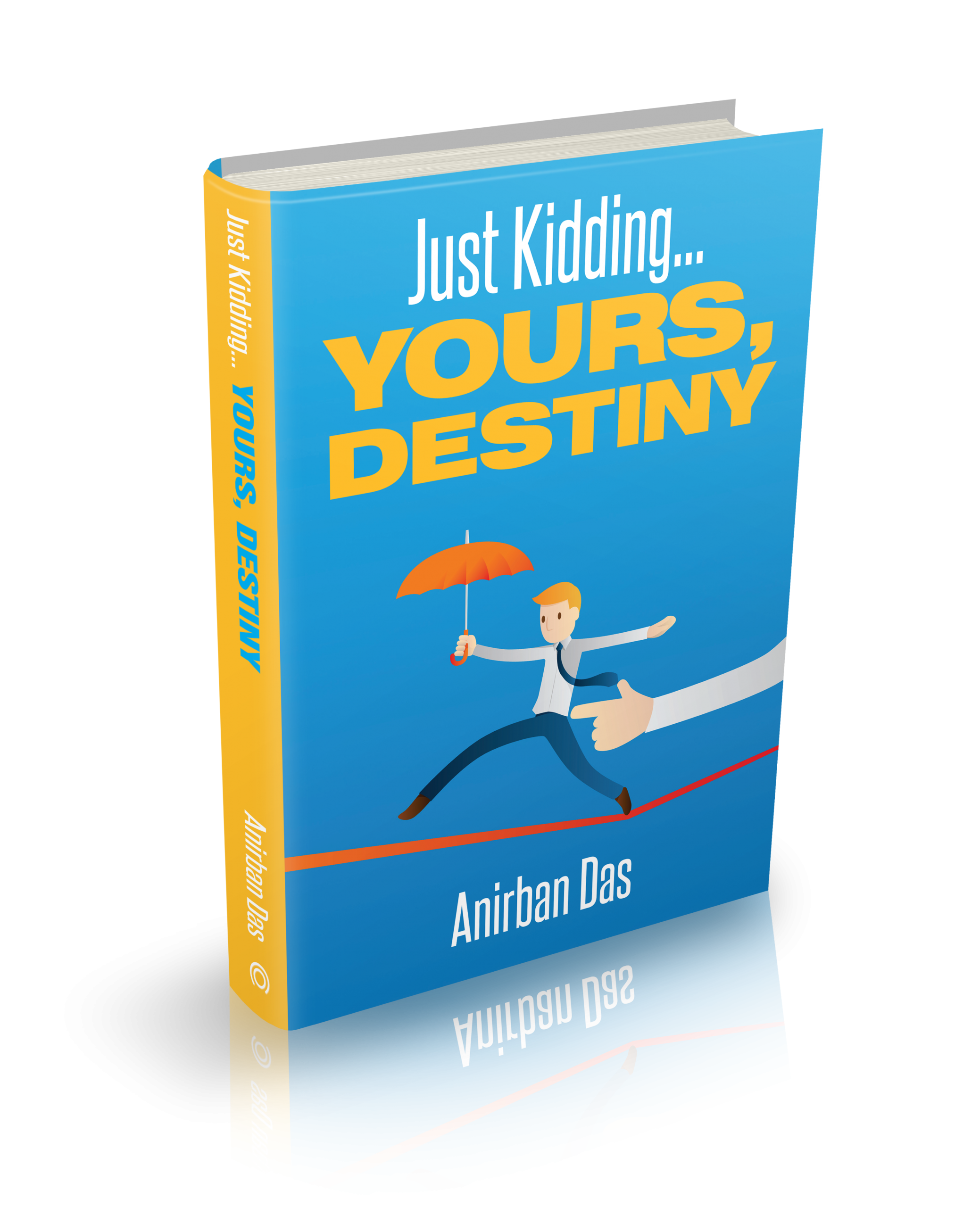 Book Review: Just Kidding yours Destiny by Anirban Das