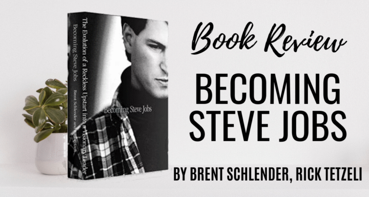 Book Review - Becoming Steve Jobs