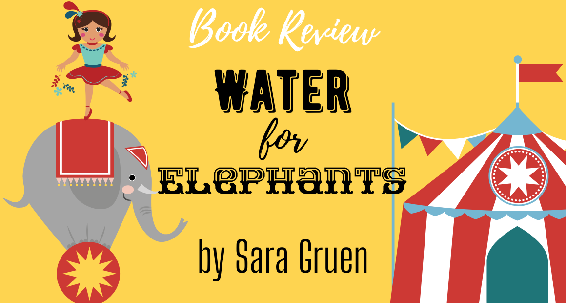 water for elephants by sara gruen