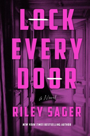 Book Review - Lock Every Door by Riley Sager