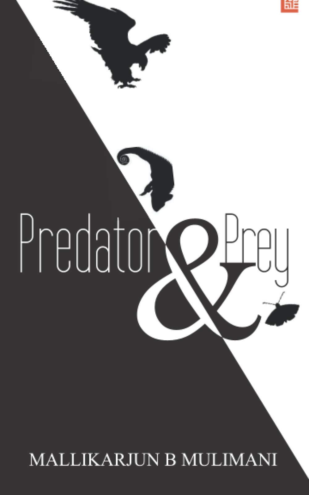 Predator And Prey by Mallikarjun Mulimani