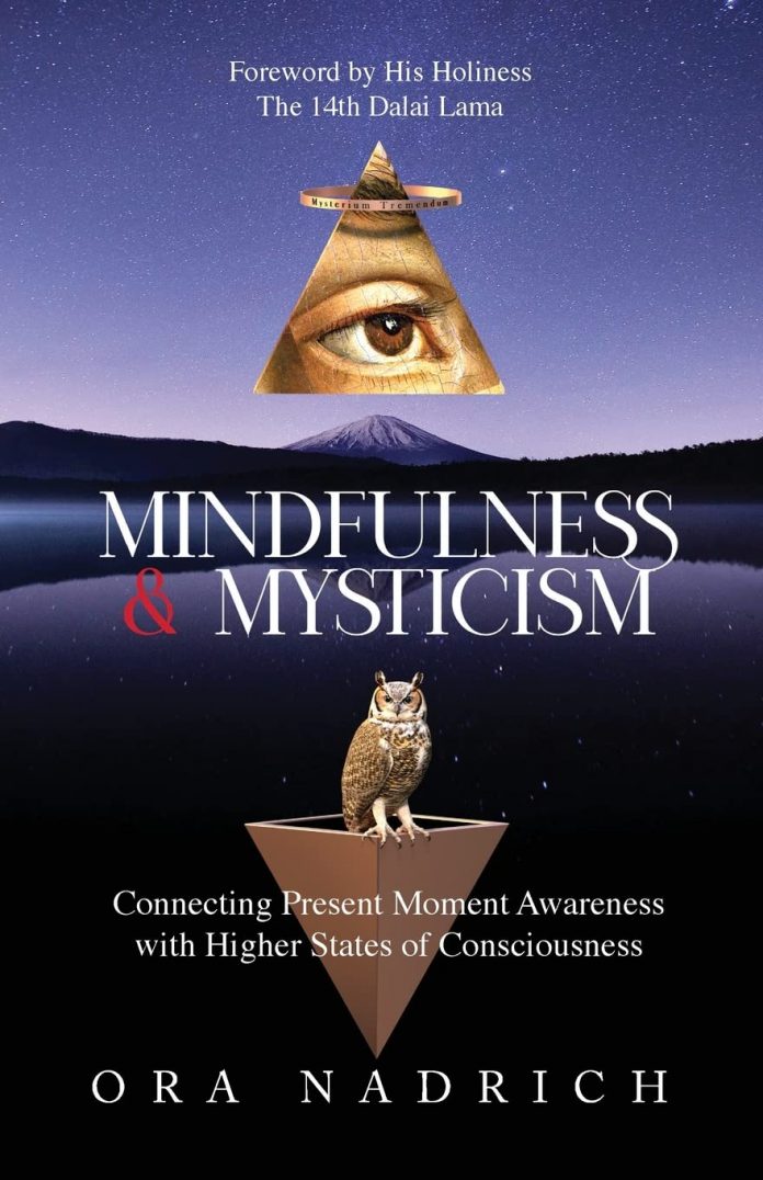 Mindfulness and Mysticism by Ora Nadrich