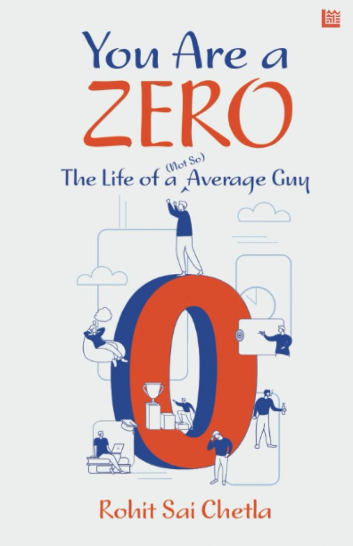 You Are a Zero by Rohit Sai Chetla