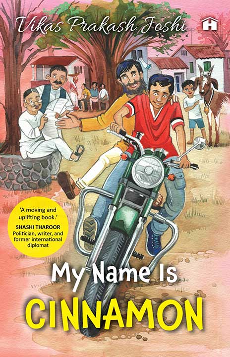 My Name Is Cinnamon by Vikas Prakash Joshi