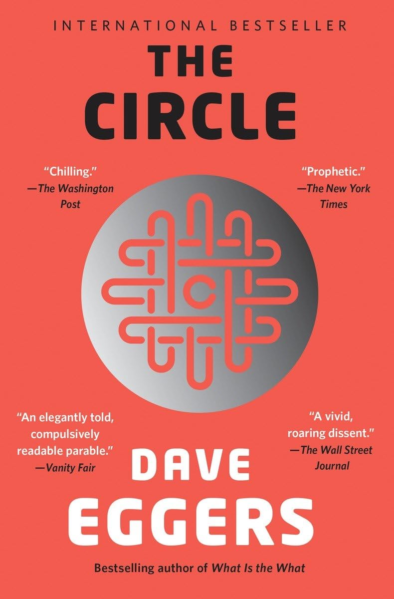 11. The Circle by Dave Eggers