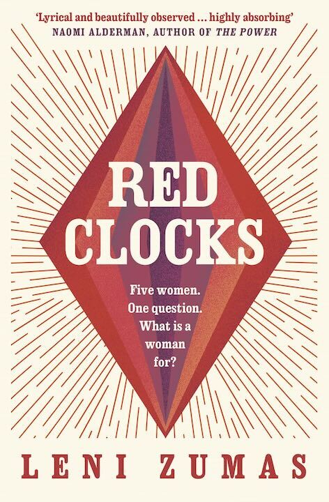 23. Red Clocks by Leni Zumas