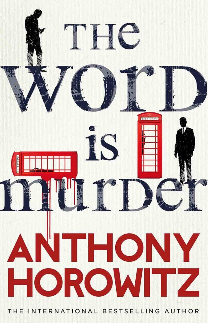 The Word is Murder by Anthony Horowitz - A Cozy Mystery Book