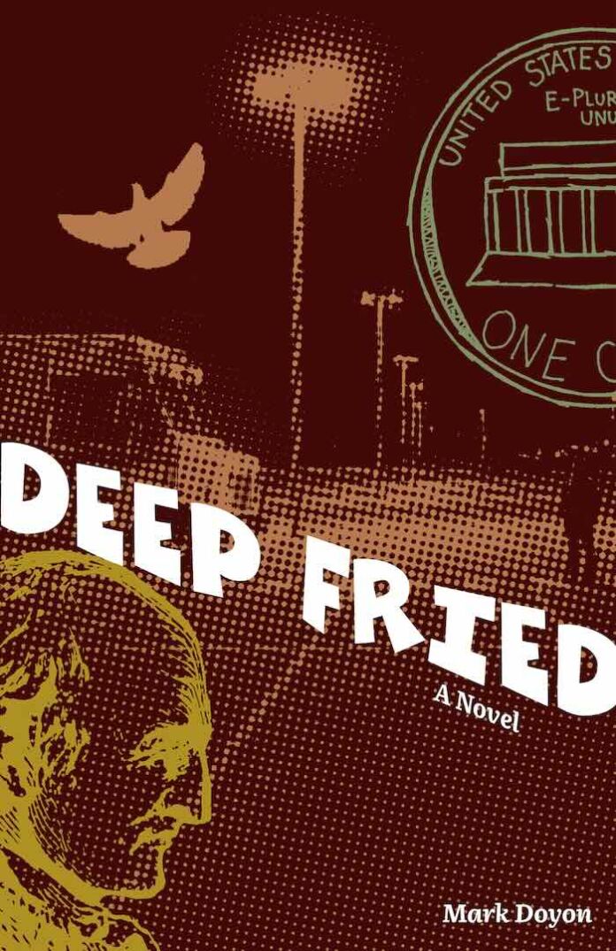 Deep Fried by Mark Doyon