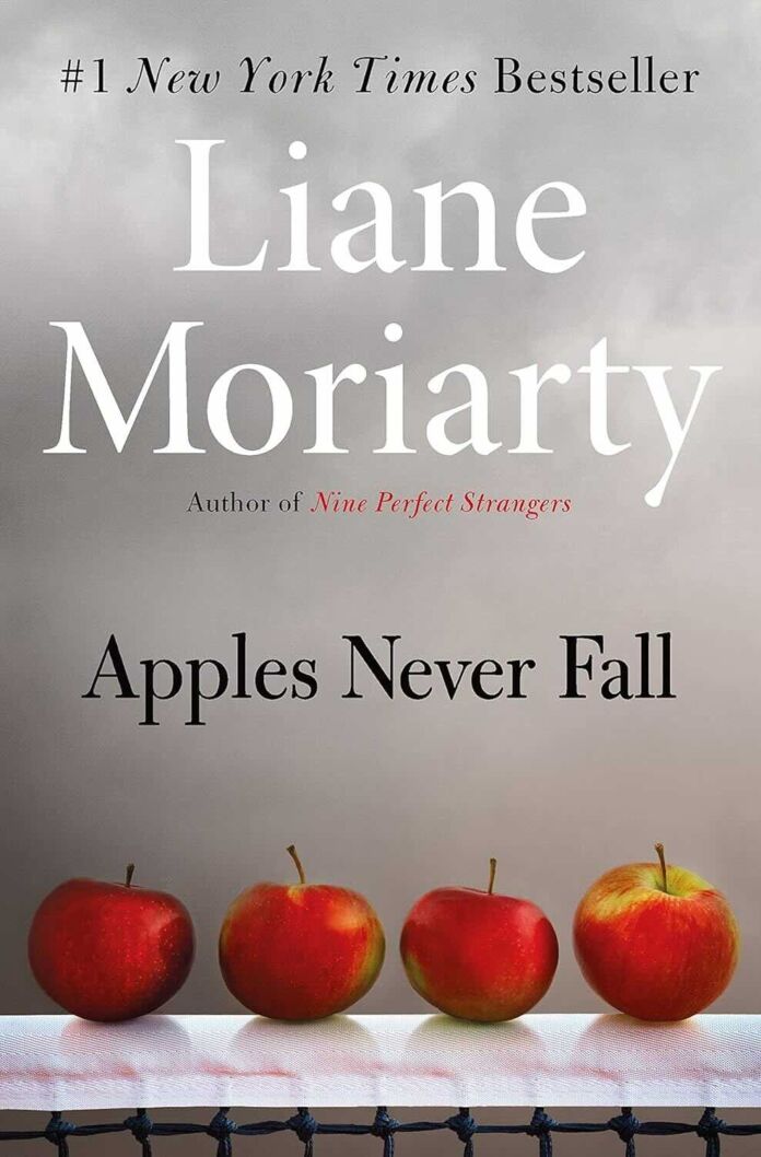 Apples Never Fall by Liane Moriarty