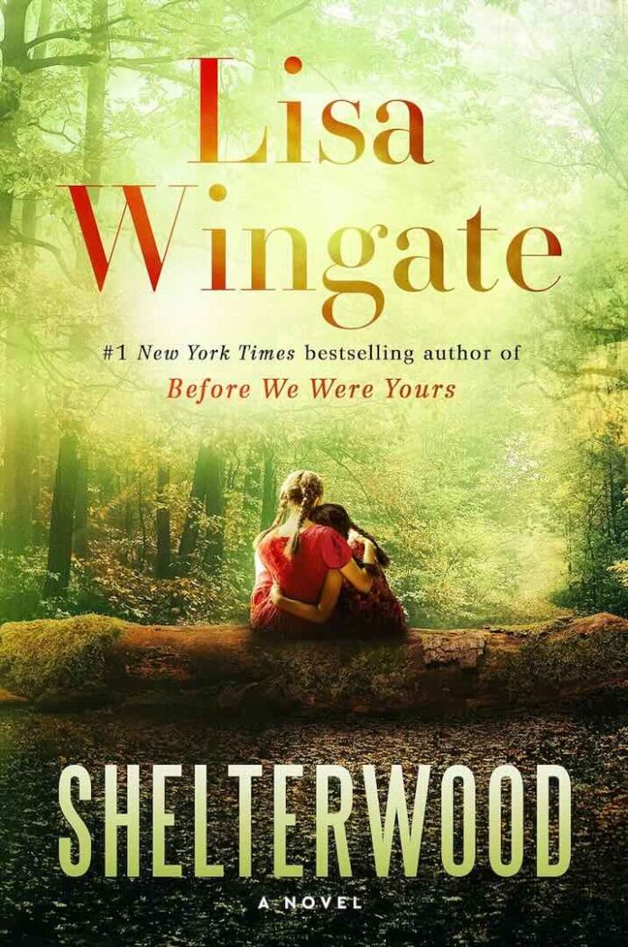 Shelterwood by Lisa Wingate